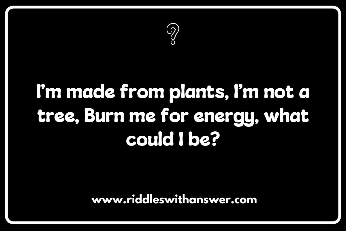 Biomass Brilliance: Riddles That Highlight Renewable Resources Biomass Brilliance: Riddles That Highlight Renewable Resources