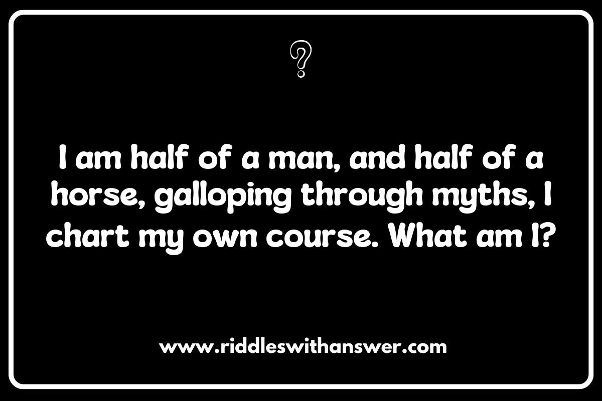 Centaur Riddles: A Challenge for Mythology Enthusiasts Centaur Riddles: A Challenge for Mythology Enthusiasts