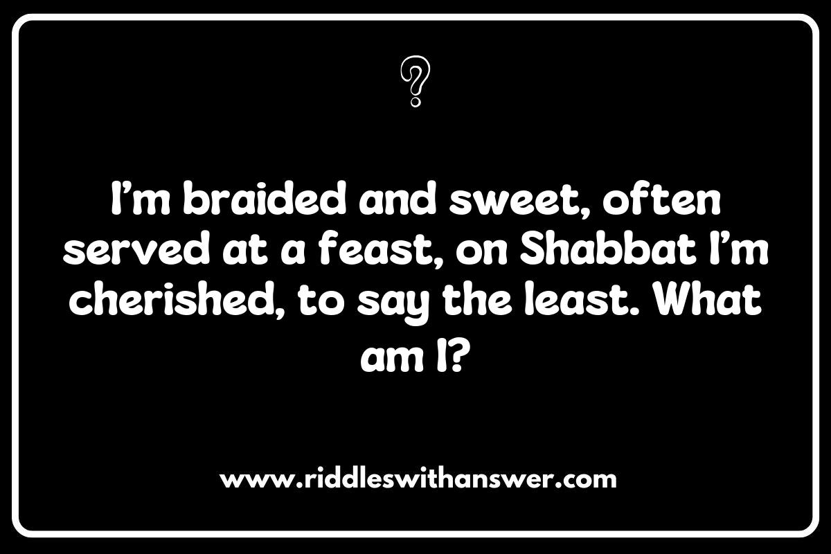Challah Riddles: Weaving Tradition into Bread Puzzles Challah Riddles: Weaving Tradition into Bread Puzzles