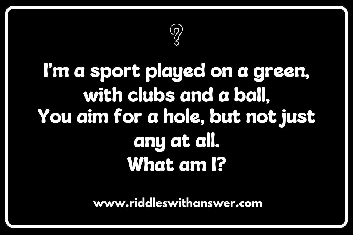 Challenging Golf Riddles for Avid Players Challenging Golf Riddles for Avid Players