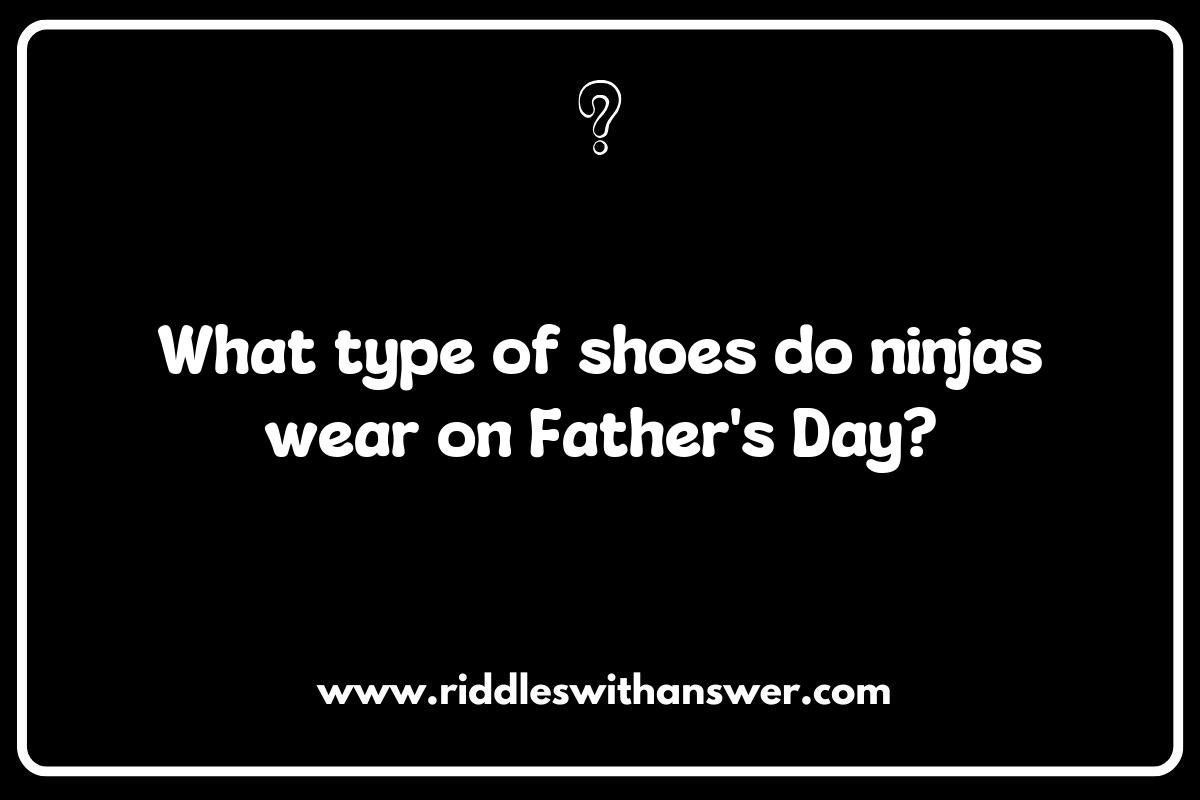 Clever Father's Day Riddles with Punny Twists Clever Father's Day Riddles with Punny Twists