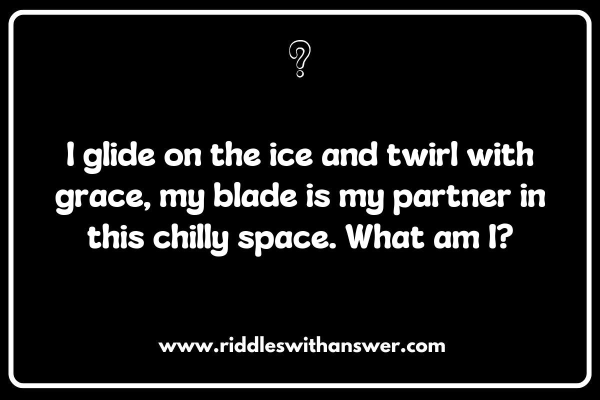 Creative Ice Skating Riddles to Test Your Friends Creative Ice Skating Riddles to Test Your Friends
