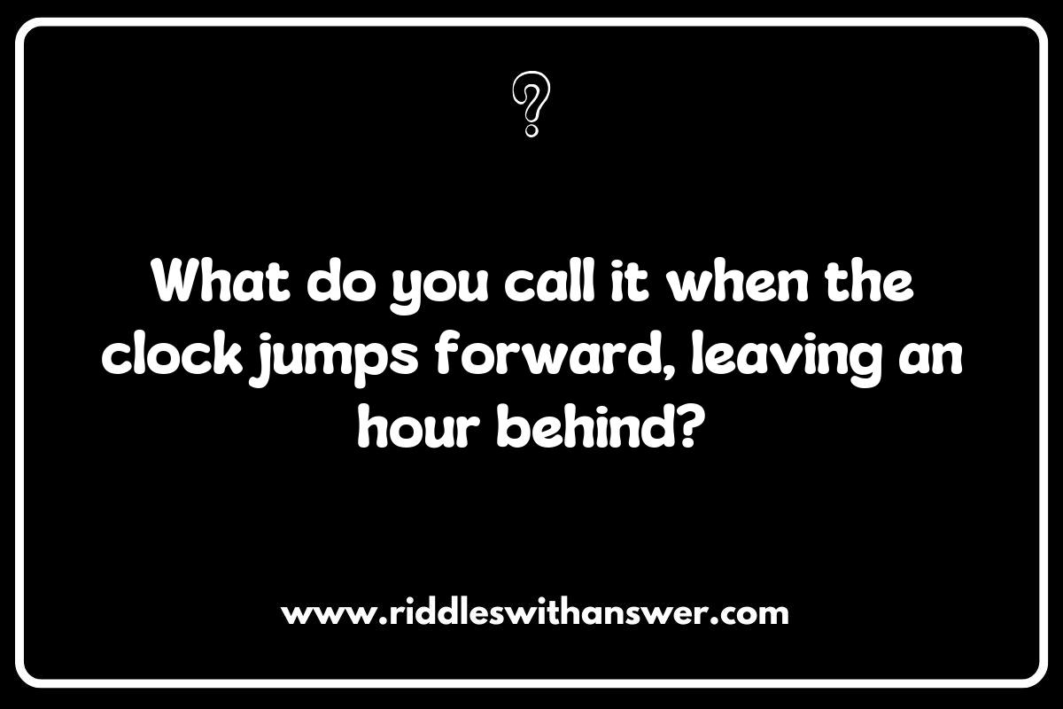 Creative Riddles about Daylight Saving Time: Fun Ways to Teach Kids About Time Creative Riddles about Daylight Saving Time: Fun Ways to Teach Kids About Time