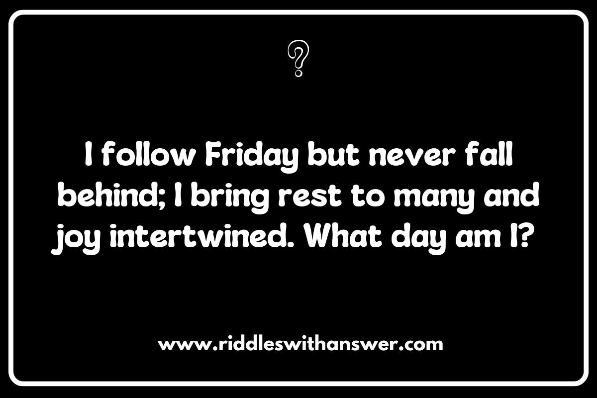 Cultural Variations in Days of the Week Riddles Around the World Cultural Variations in Days of the Week Riddles Around the World