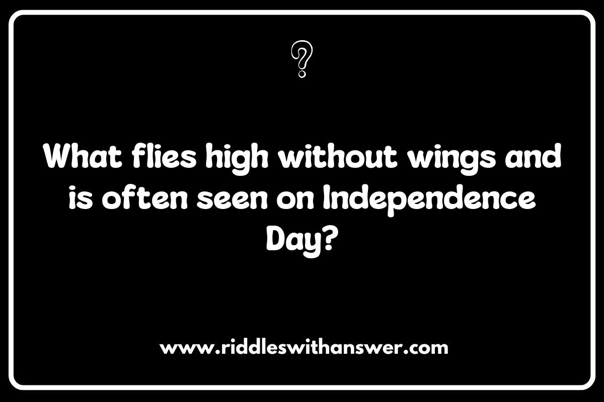 Engaging Independence Day Riddles for Kids and Adults Engaging Independence Day Riddles for Kids and Adults