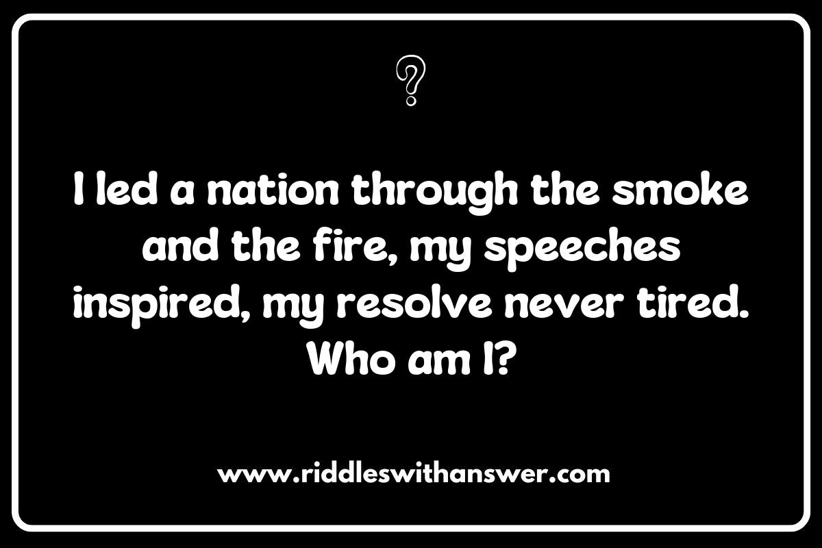 Exploring the Leadership of World War II Figures Through Riddles Exploring the Leadership of World War II Figures Through Riddles