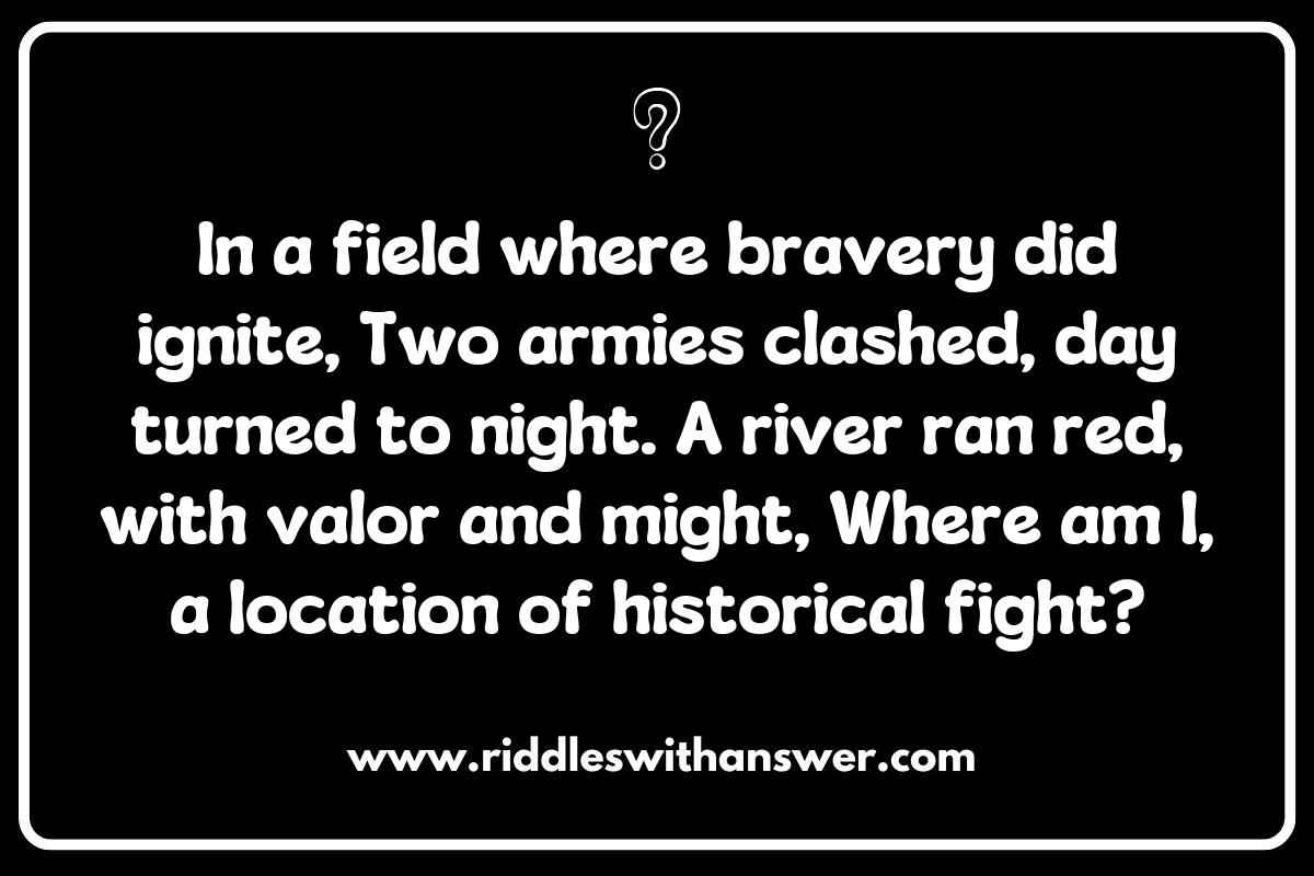 Exploring the Legends Behind Famous Battle Sites Riddles Exploring the Legends Behind Famous Battle Sites Riddles
