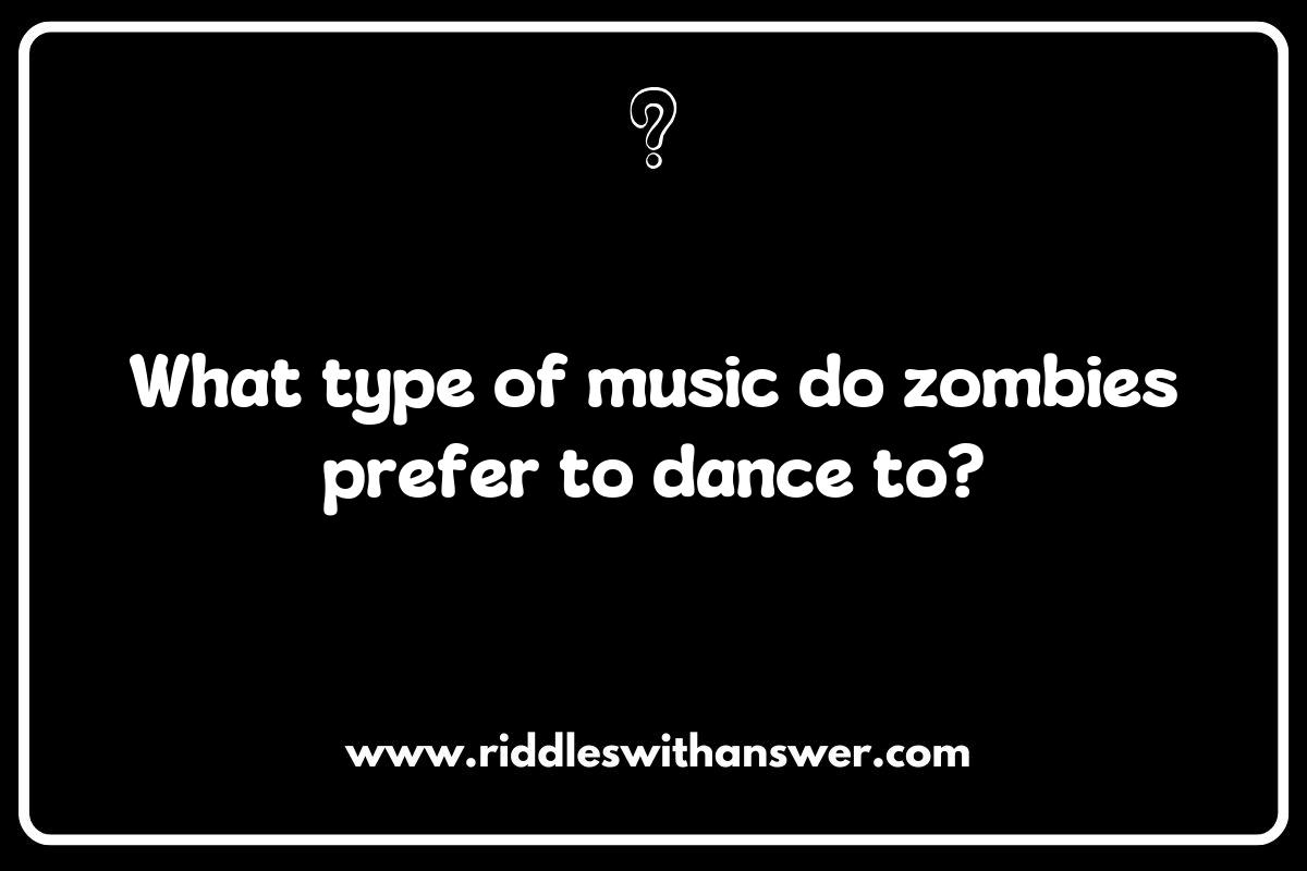Family-Friendly Zombie Riddles: Fun for All Ages Family-Friendly Zombie Riddles: Fun for All Ages