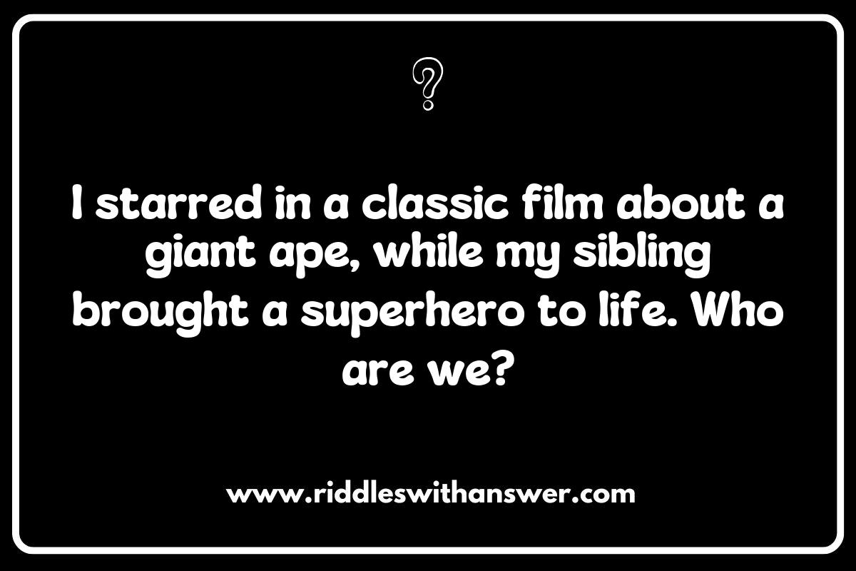 Family Ties in the Spotlight: Famous Actors and Actresses Riddles Featuring Celebrity Relatives Family Ties in the Spotlight: Famous Actors and Actresses Riddles Featuring Celebrity Relatives