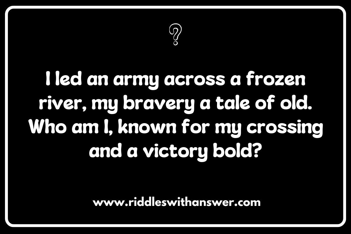 Famous Historical Figures Riddles: Test Your Knowledge of Iconic Leaders Famous Historical Figures Riddles: Test Your Knowledge of Iconic Leaders