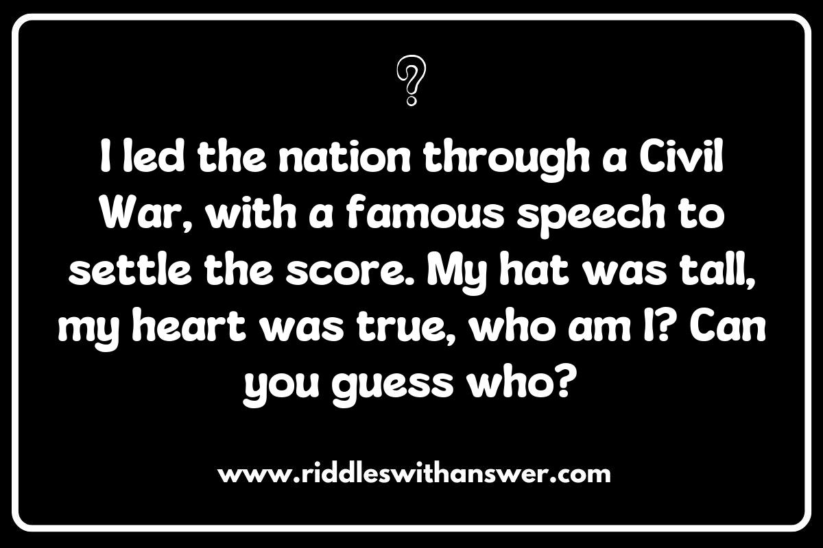 Famous Historical Presidents Riddles That Test Your Knowledge Famous Historical Presidents Riddles That Test Your Knowledge