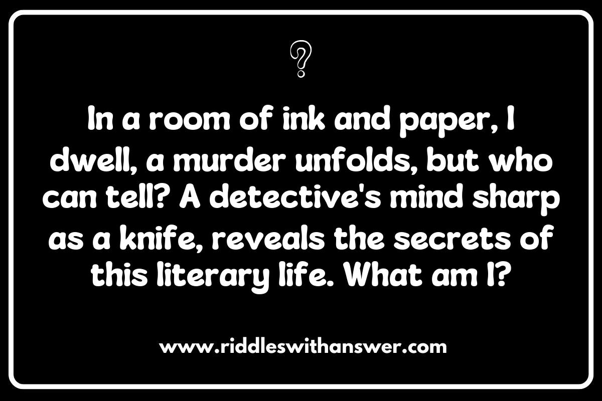 Famous Literature Featuring Suspects and Alibis Riddles Famous Literature Featuring Suspects and Alibis Riddles