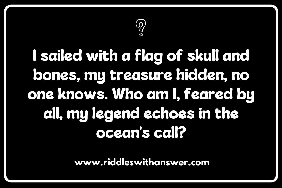 Famous Pirate Legends Riddles: Unraveling the Myths of the High Seas Famous Pirate Legends Riddles: Unraveling the Myths of the High Seas