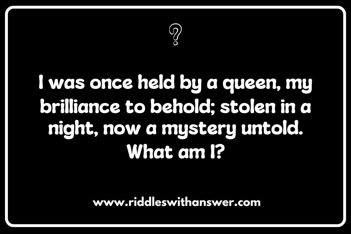 Famous Stolen Treasures Riddles from Around the World Famous Stolen Treasures Riddles from Around the World