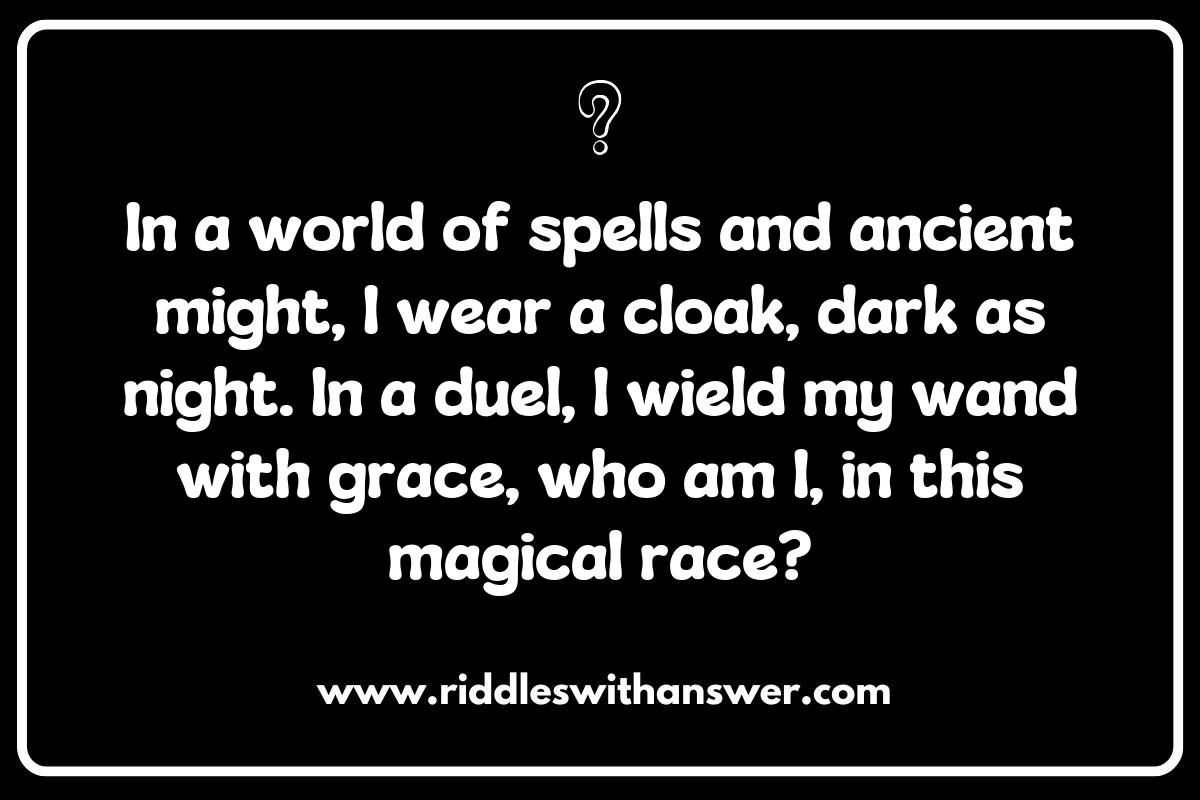 Famous Wizard Duel Riddles from Literature and Film Famous Wizard Duel Riddles from Literature and Film
