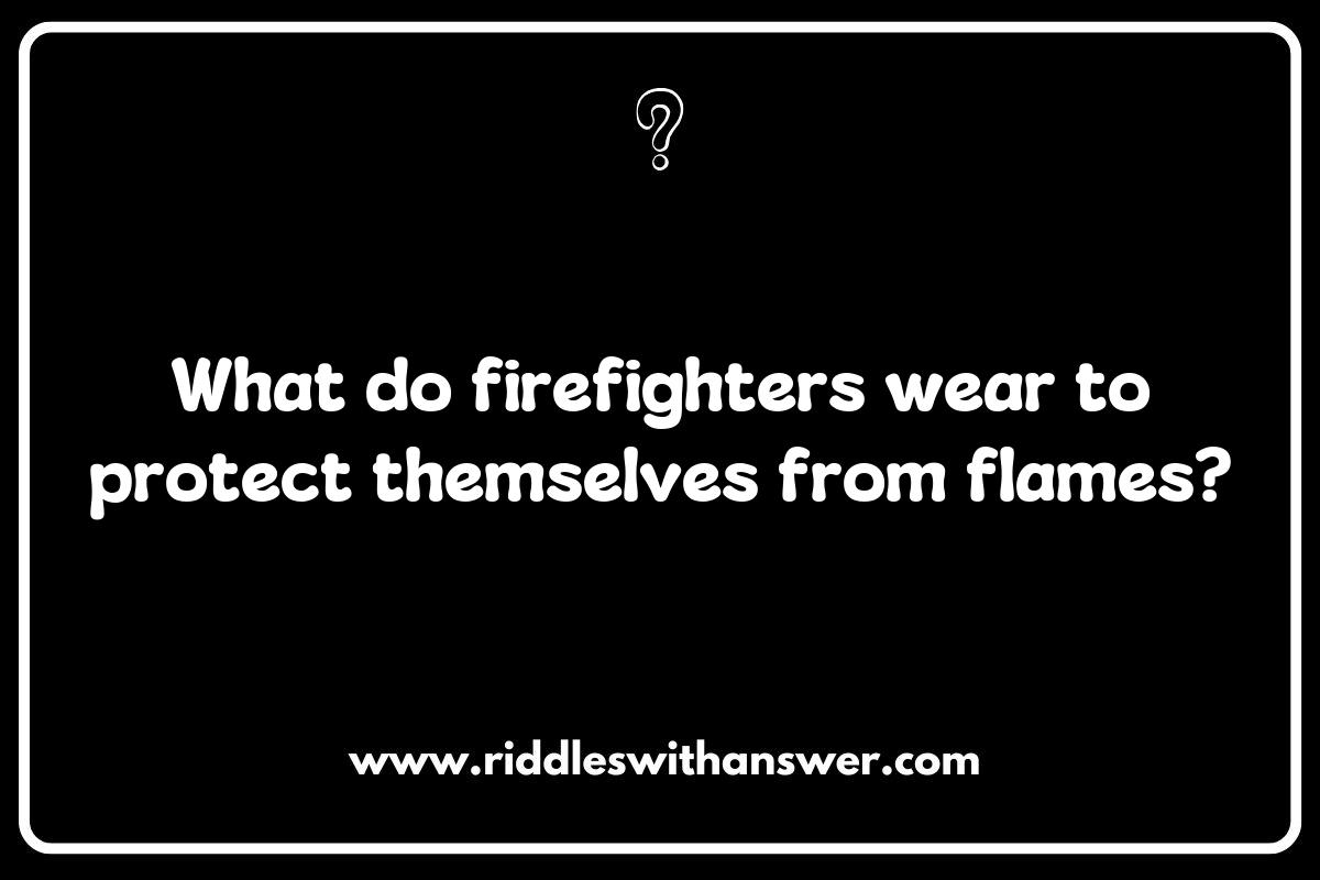 Firefighter Riddles for Kids: Making Learning About Fire Safety Enjoyable Firefighter Riddles for Kids: Making Learning About Fire Safety Enjoyable