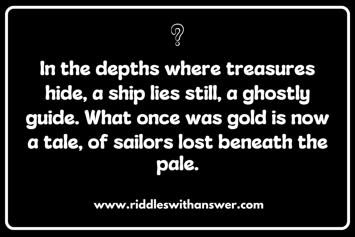 Ghostly Whispers: Riddles about Haunted Pirate Shipwrecks Ghostly Whispers: Riddles about Haunted Pirate Shipwrecks