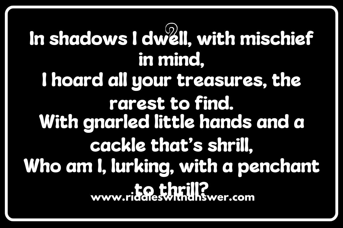 Goblins and Ghouls: Dark and Whimsical Riddles from Folklore Goblins and Ghouls: Dark and Whimsical Riddles from Folklore