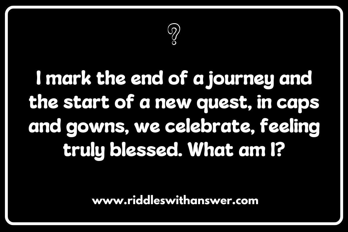 Heartfelt Graduation Riddles for Friends and Family Heartfelt Graduation Riddles for Friends and Family