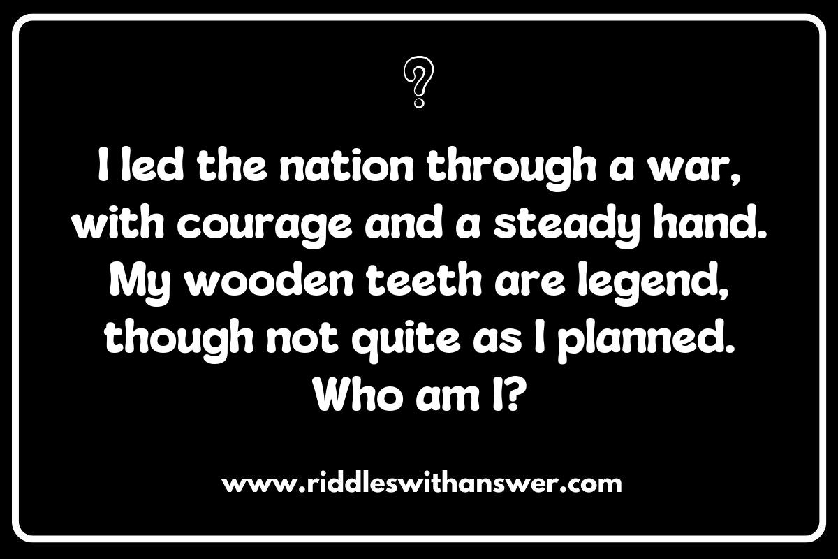 Historical Presidents Riddles: From Washington to Biden Historical Presidents Riddles: From Washington to Biden