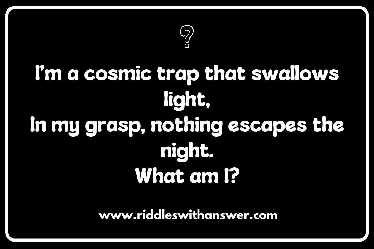 Interstellar Adventures: Riddles that Connect Black Holes and Space Mysteries Interstellar Adventures: Riddles that Connect Black Holes and Space Mysteries