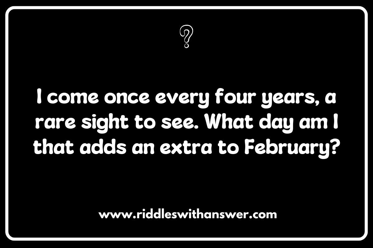 Leap Year Riddles: Unraveling the Mystery of February 29th Leap Year Riddles: Unraveling the Mystery of February 29th