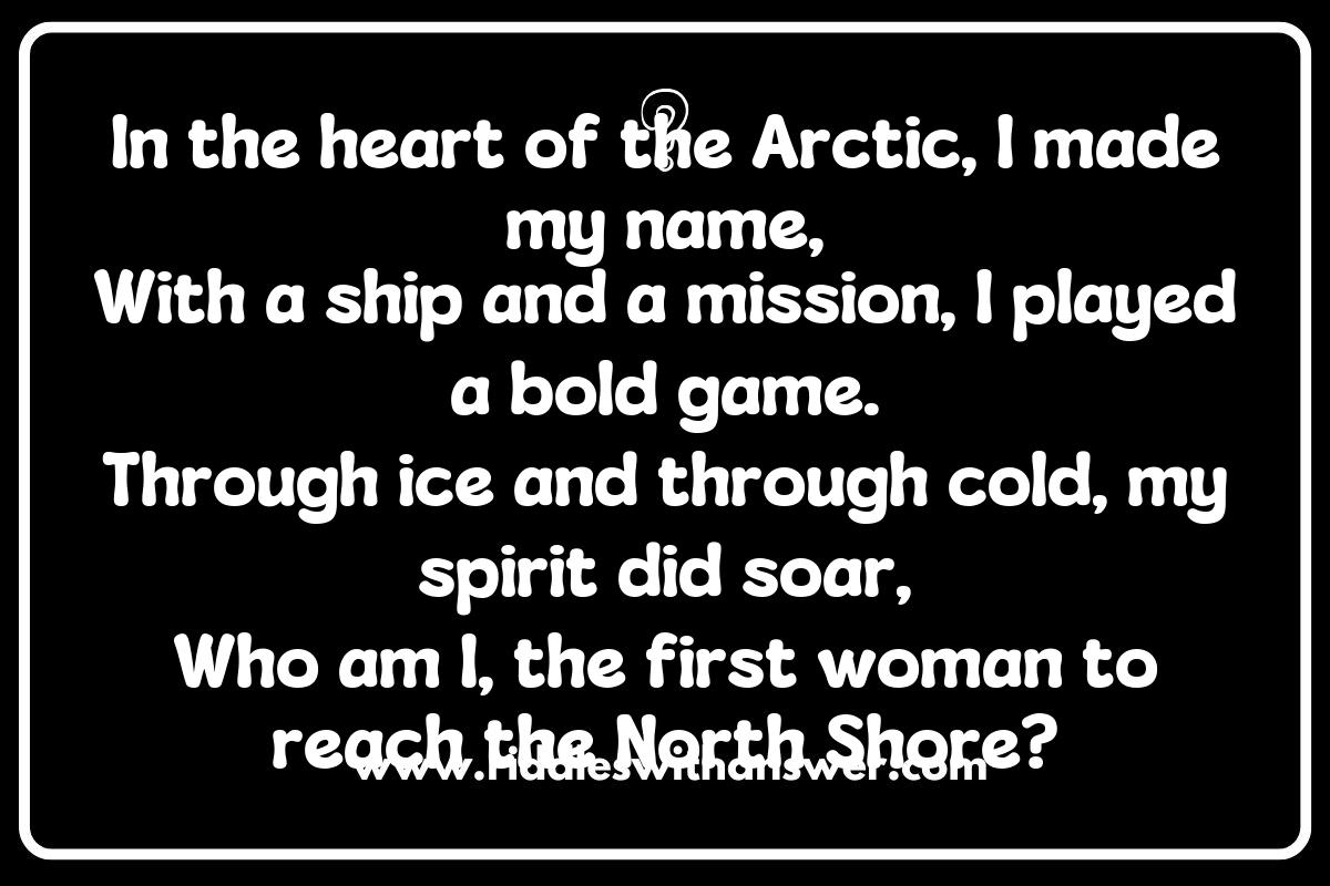 Legendary Women Explorers: Riddles Celebrating Female Pioneers in Exploration Legendary Women Explorers: Riddles Celebrating Female Pioneers in Exploration