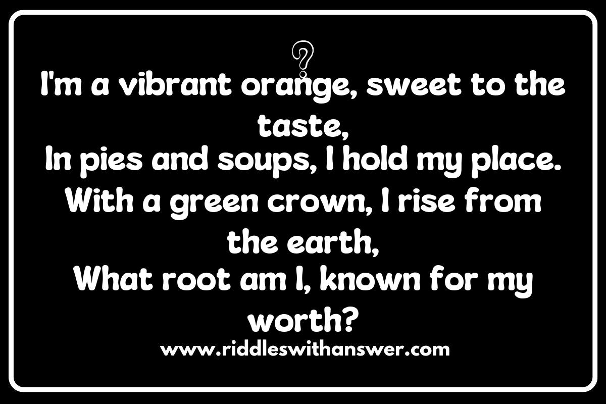 Mystery in the Soil: Creative Riddles about Root Vegetables and Their Growth Mystery in the Soil: Creative Riddles about Root Vegetables and Their Growth