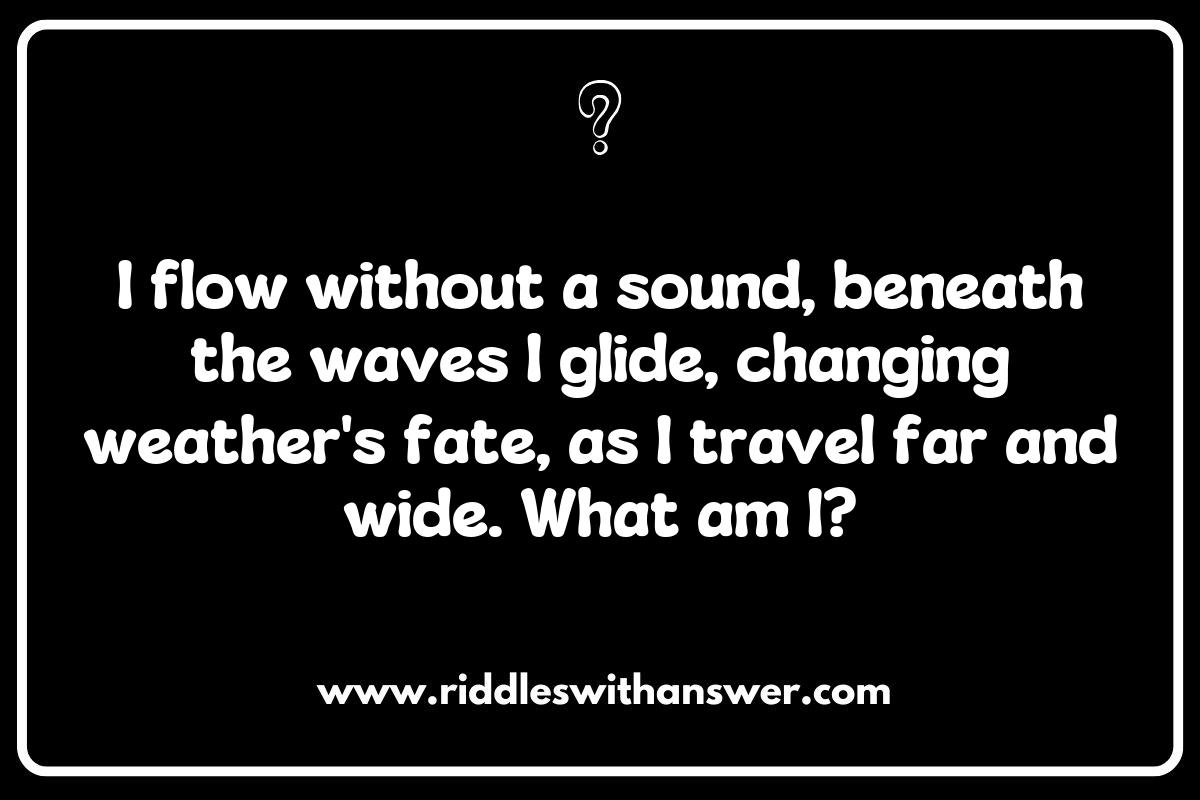 Ocean Current Riddles: How They Influence Weather Patterns Ocean Current Riddles: How They Influence Weather Patterns