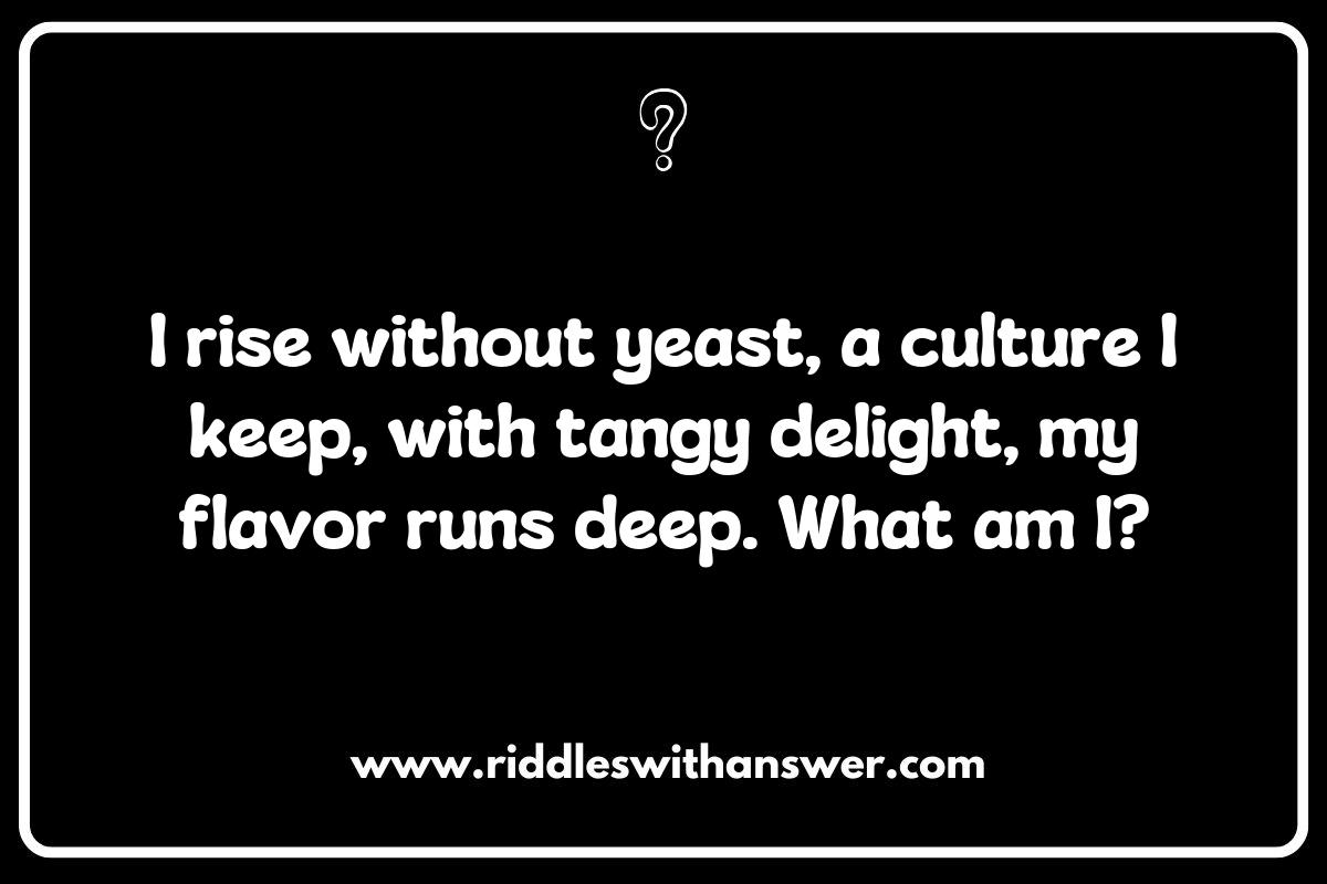 Riddles About Sourdough: The Tangy Twist of Bread Riddles About Sourdough: The Tangy Twist of Bread