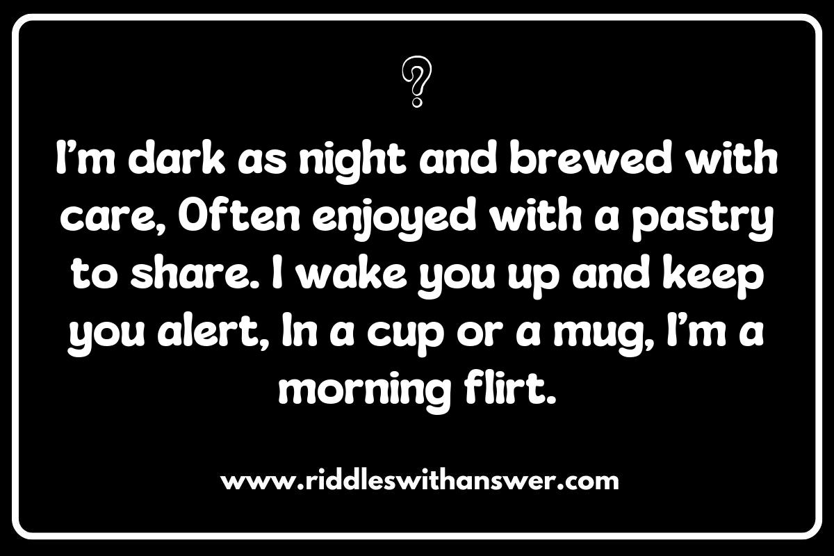 Riddles Featuring Famous Drinks from Around the World Riddles Featuring Famous Drinks from Around the World
