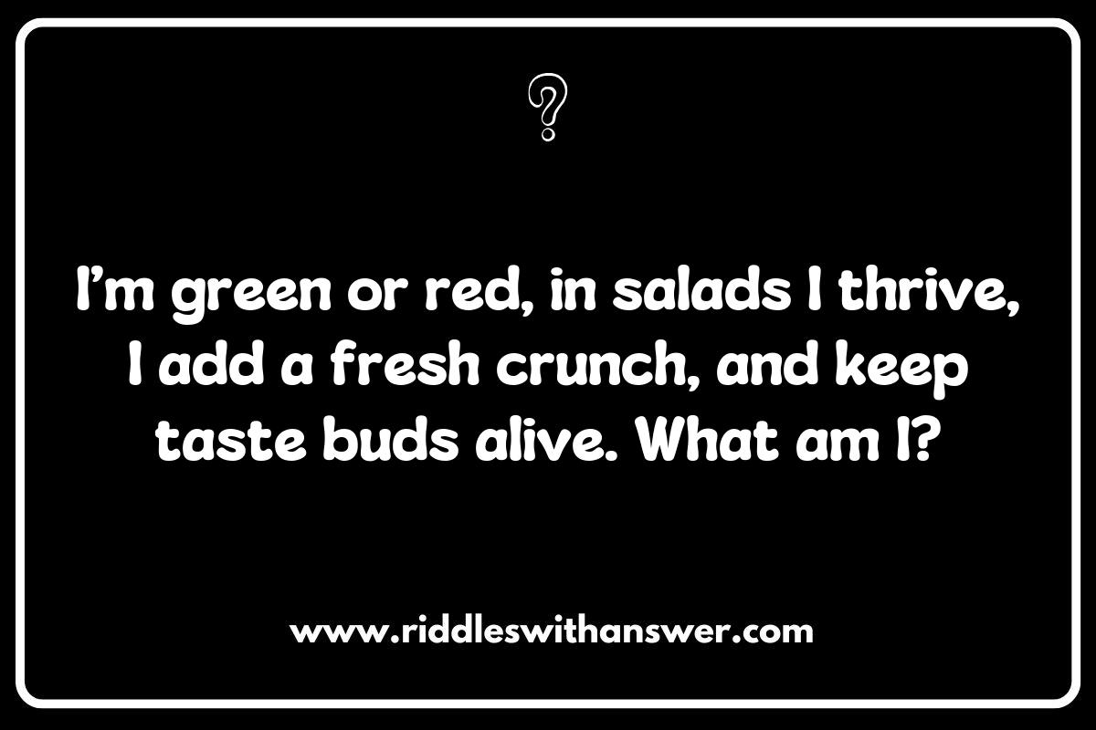 Riddles about Cooking Ingredients: Veggies with a Twist Riddles about Cooking Ingredients: Veggies with a Twist