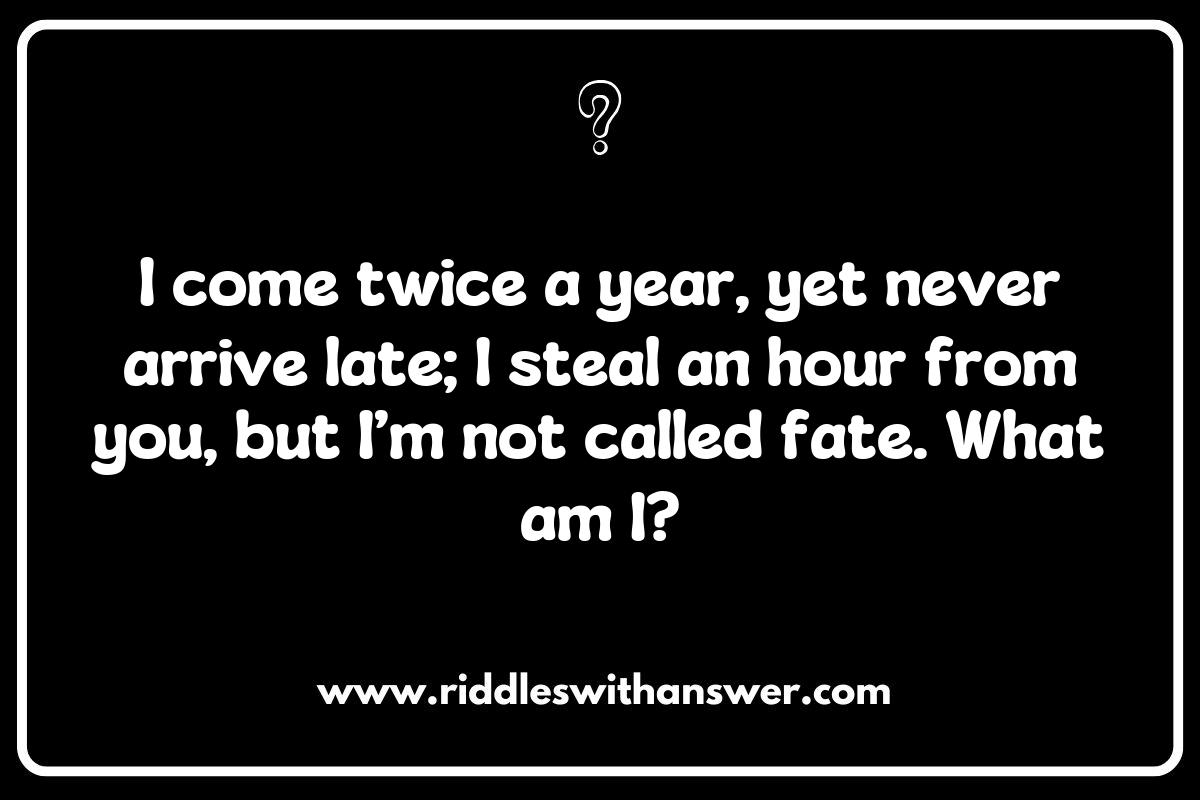 Riddles about Daylight Saving Time: Can You Solve the Puzzle of Lost Sleep? Riddles about Daylight Saving Time: Can You Solve the Puzzle of Lost Sleep?