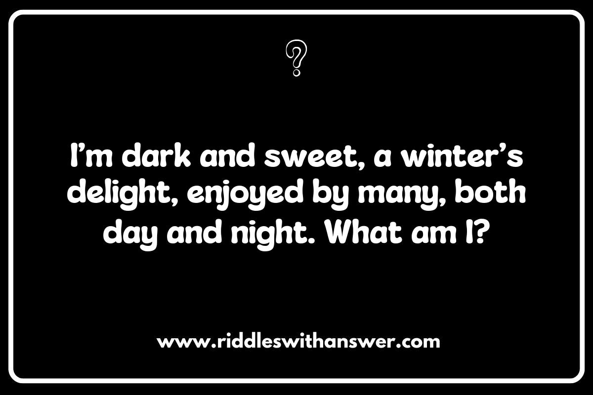 Riddles about Drinks Served Hot and Cold: Sipping on Hot Chocolate Riddles about Drinks Served Hot and Cold: Sipping on Hot Chocolate