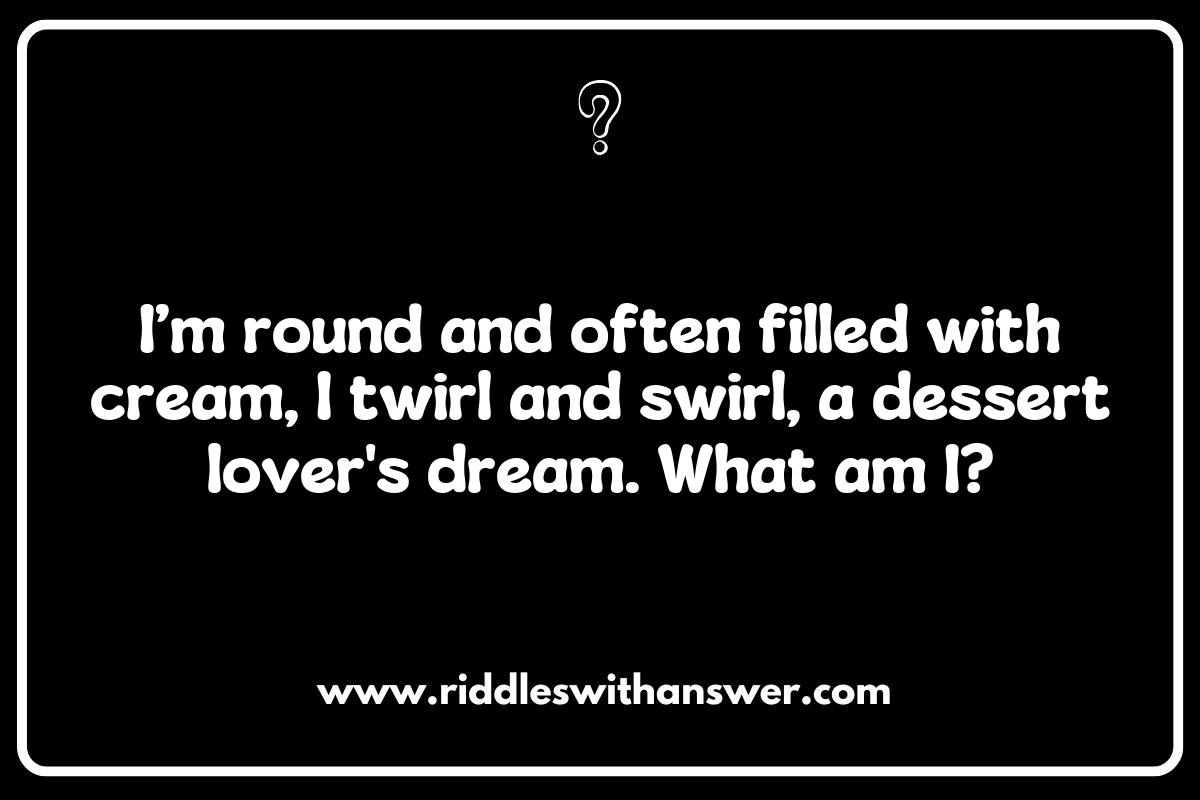Riddles about Sweet Treats and Desserts: Perfect for Family Game Night Riddles about Sweet Treats and Desserts: Perfect for Family Game Night