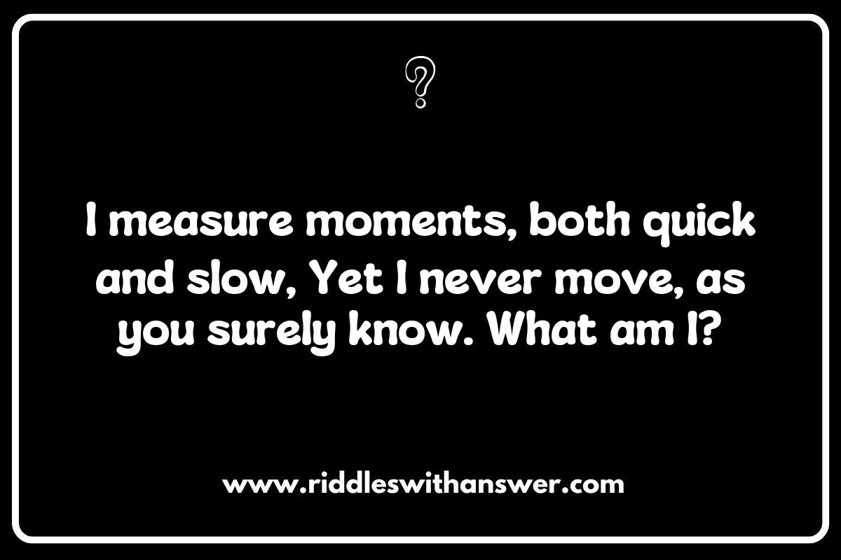 Riddles about the Speed of Time: Reflecting on Life's Fleeting Moments Riddles about the Speed of Time: Reflecting on Life's Fleeting Moments