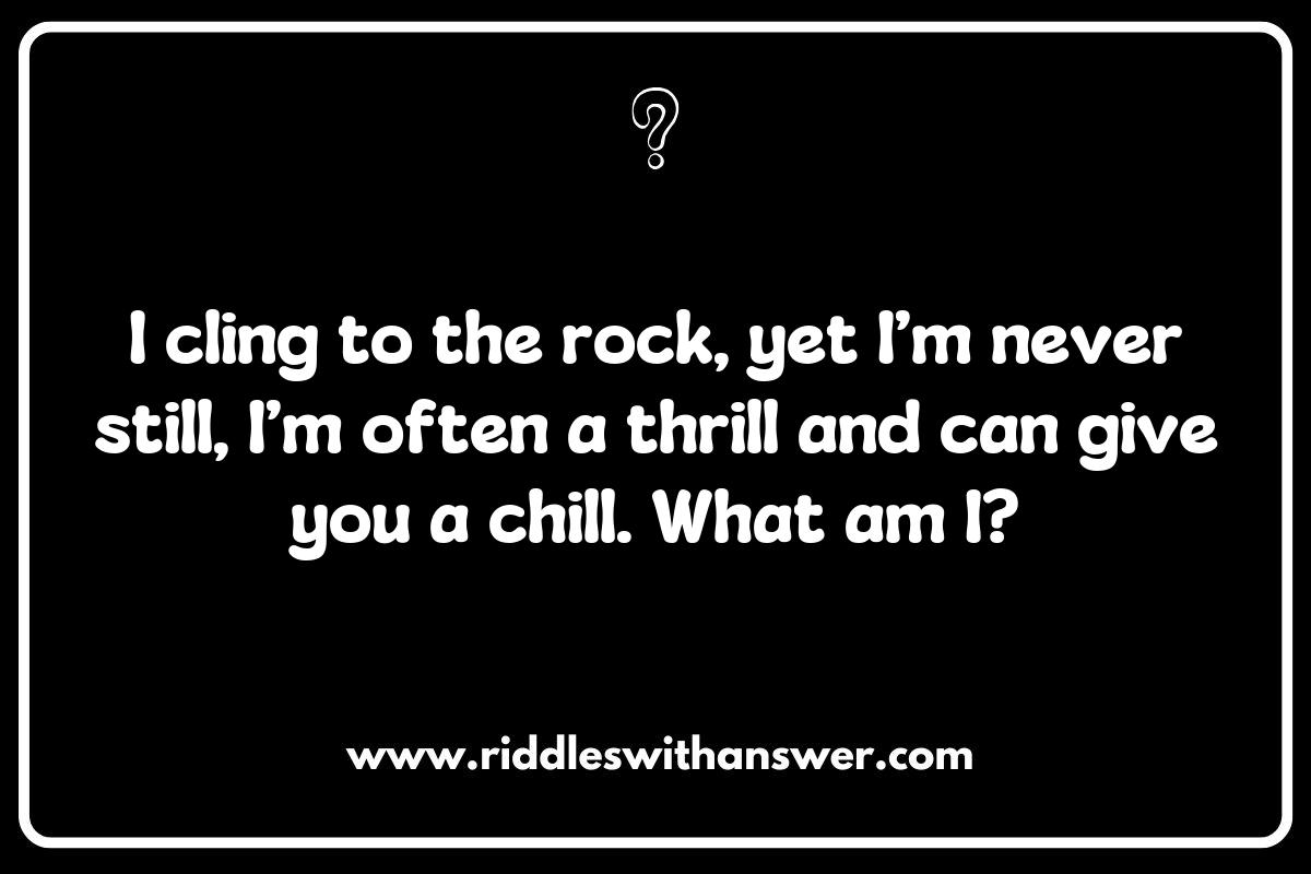 Rock Climbing Riddles: What Makes a Climber's Heart Race? Rock Climbing Riddles: What Makes a Climber's Heart Race?