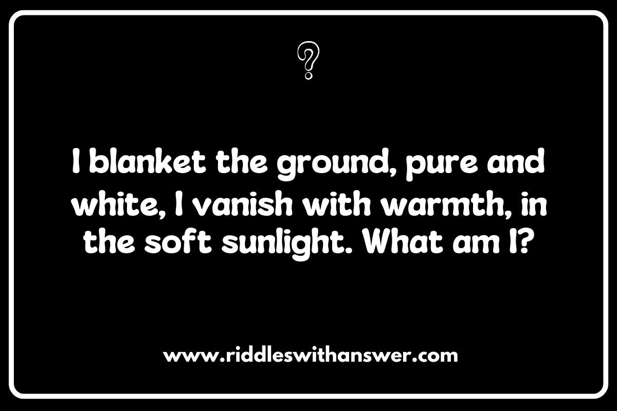 Seasonal Changes: Riddles that Highlight the Transformation of Snow and Ice Seasonal Changes: Riddles that Highlight the Transformation of Snow and Ice