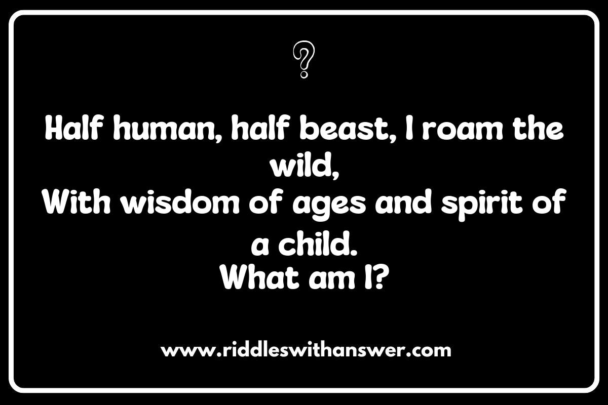 Solving Centaur Riddles: Techniques to Unleash Your Inner Sage Solving Centaur Riddles: Techniques to Unleash Your Inner Sage