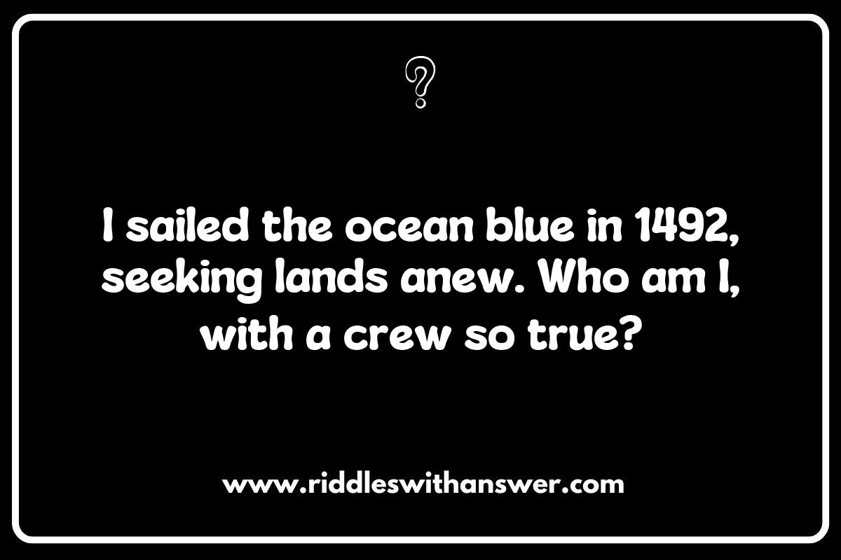 The Age of Discovery: Riddles Featuring Legendary Explorers and Their Quests The Age of Discovery: Riddles Featuring Legendary Explorers and Their Quests