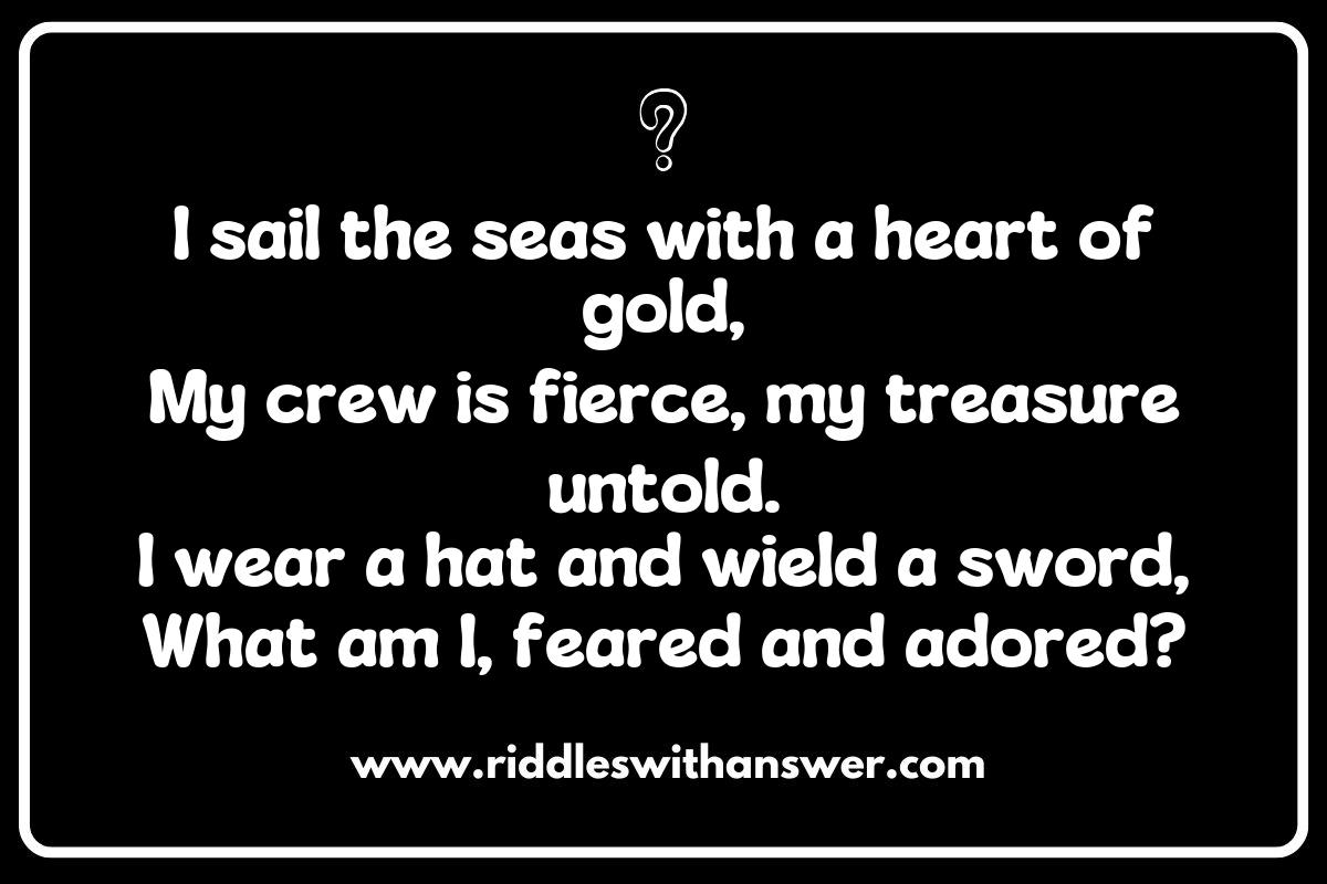The History Behind Pirate Captain Riddles: Tales of the High Seas The History Behind Pirate Captain Riddles: Tales of the High Seas