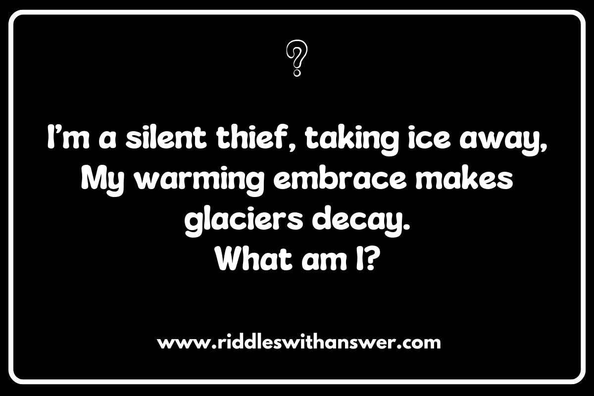 The Impact of Global Warming: Riddles to Challenge Your Knowledge The Impact of Global Warming: Riddles to Challenge Your Knowledge