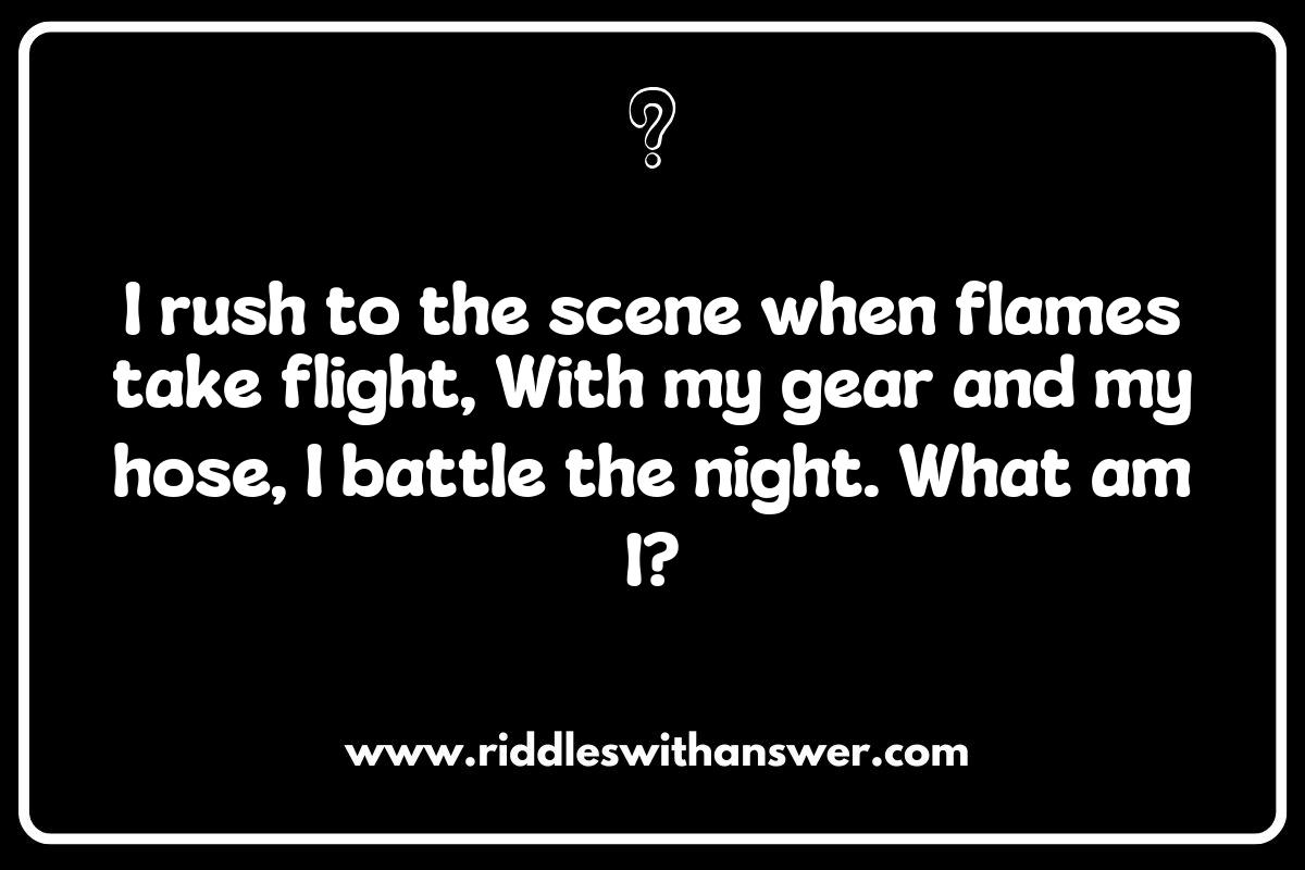 The Importance of Firefighter Riddles in Fire Safety Awareness The Importance of Firefighter Riddles in Fire Safety Awareness