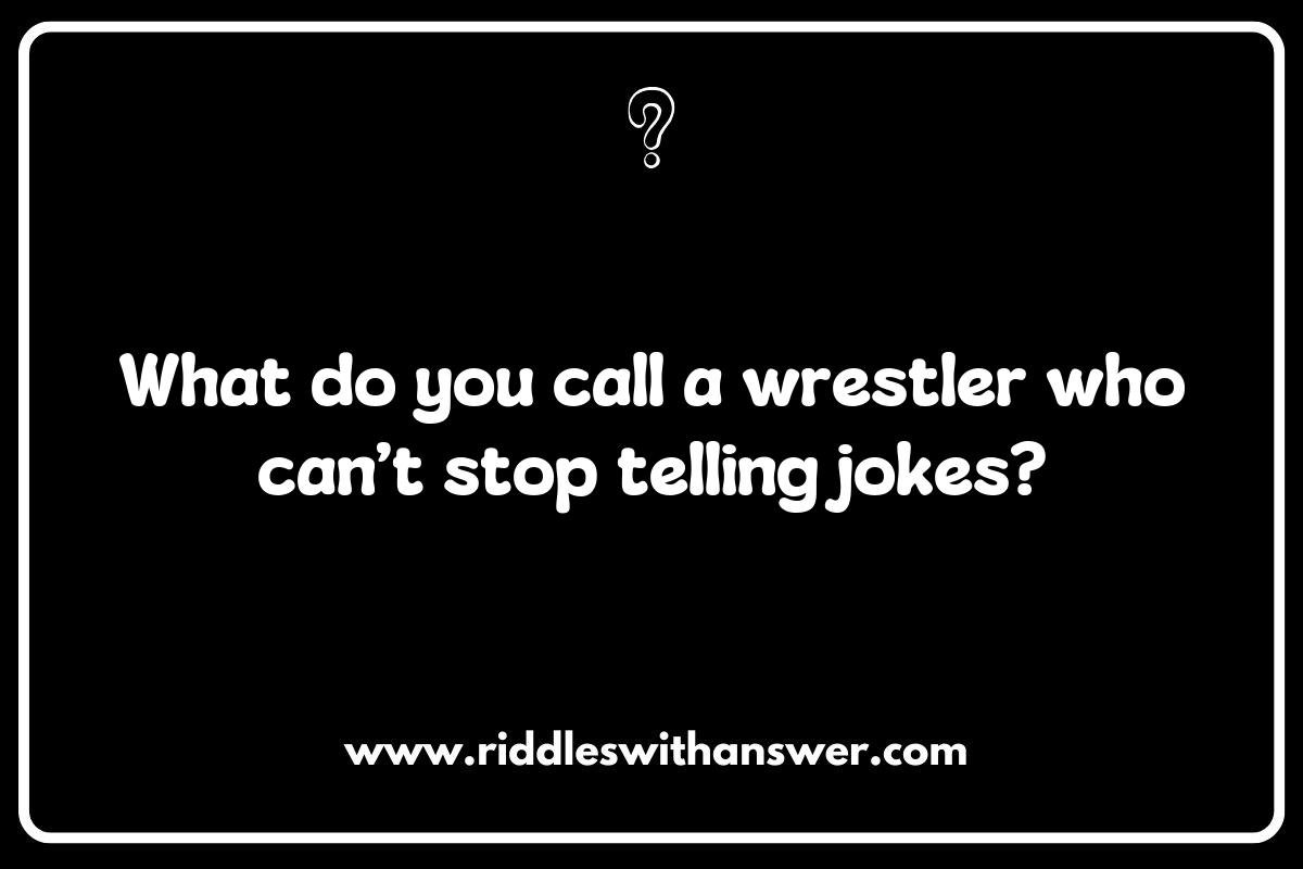 The Role of Humor in Wrestling Riddles: Making Fans Laugh The Role of Humor in Wrestling Riddles: Making Fans Laugh