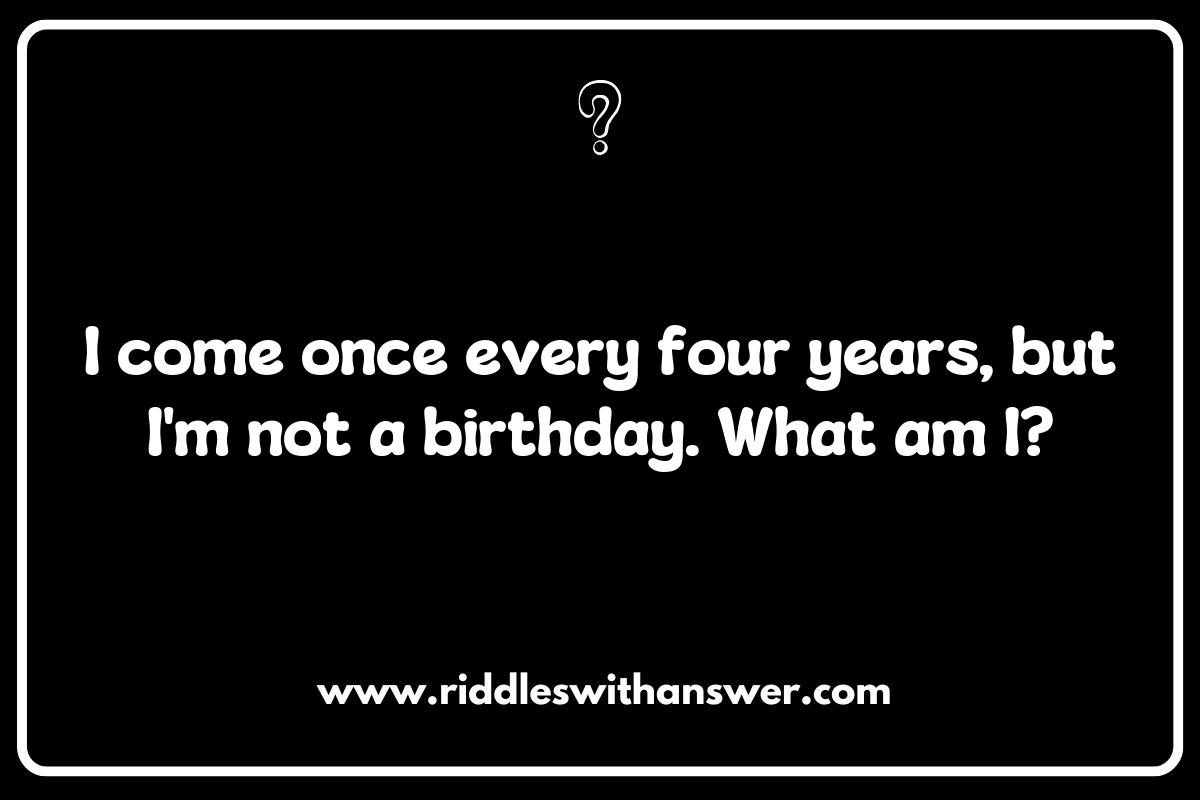 Top 10 Clever Leap Year Riddles to Challenge Your Friends Top 10 Clever Leap Year Riddles to Challenge Your Friends