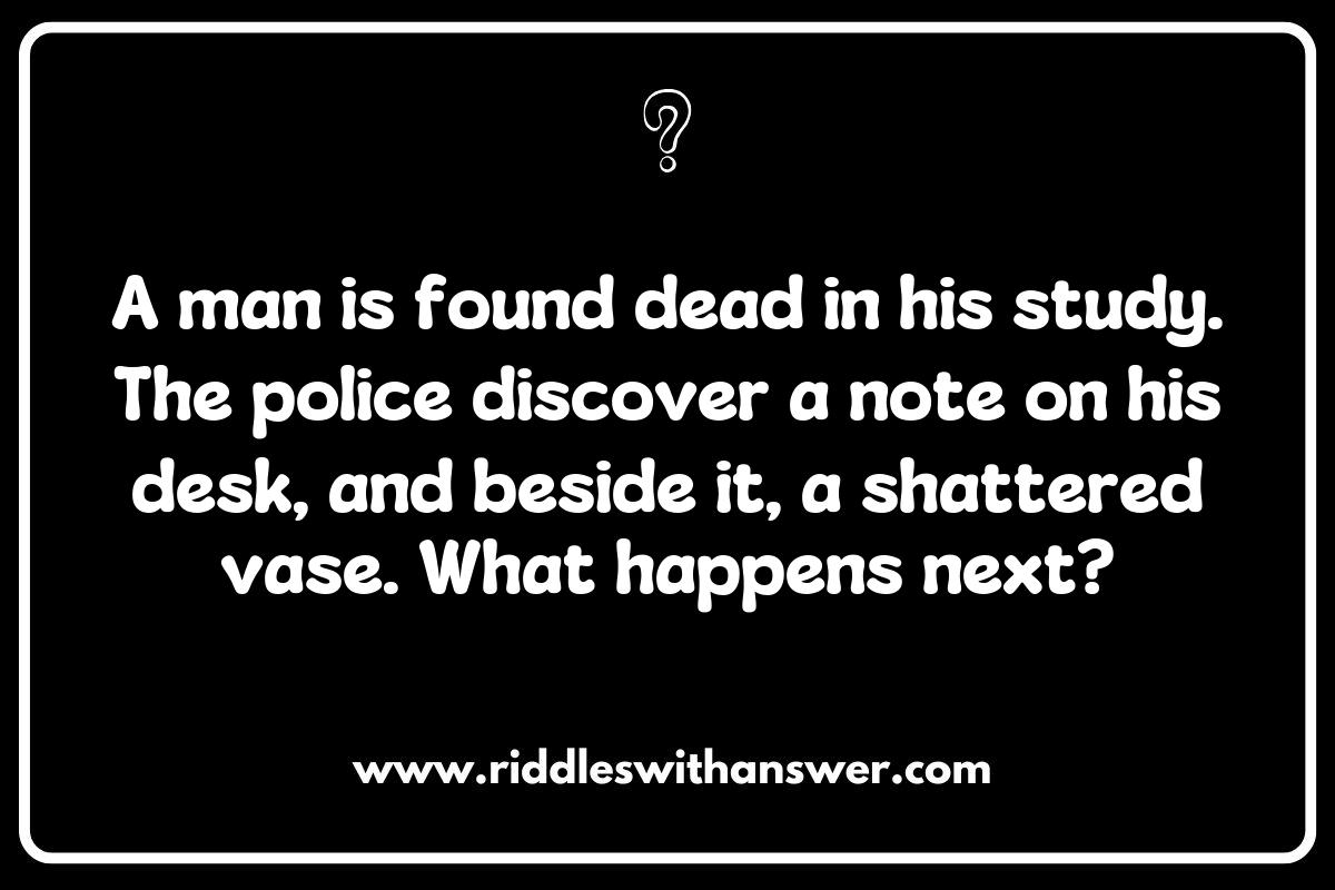 Top 10 What Happens Next Riddles to Challenge Your Friends Top 10 What Happens Next Riddles to Challenge Your Friends
