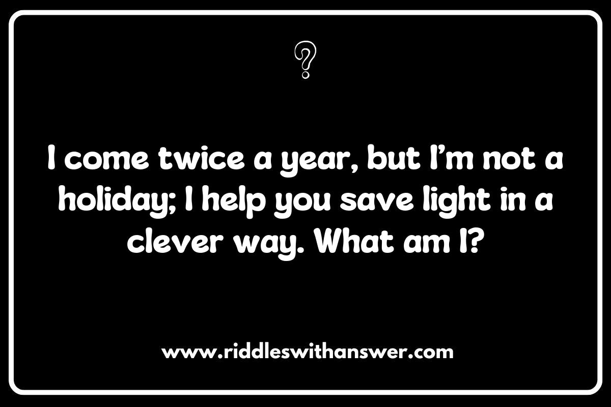 Understanding Riddles about Daylight Saving Time: The Science Behind the Shift Understanding Riddles about Daylight Saving Time: The Science Behind the Shift