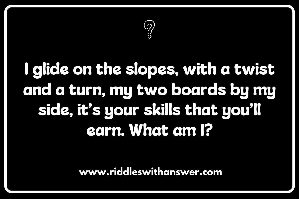 Unique Skiing and Snowboarding Riddles to Enhance Your Après-Ski Experience Unique Skiing and Snowboarding Riddles to Enhance Your Après-Ski Experience