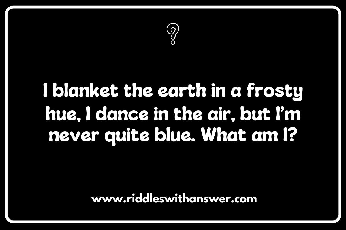 Winter Wonders: Riddles About the Chill of the Season Winter Wonders: Riddles About the Chill of the Season