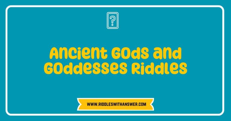 Ancient Gods and Goddesses Riddles: A captivating image featuring mystical symbols and ancient scripts that represent various deities. The illustration includes riddles such as 'I wield thunder and lightning, my home is in the sky. Who am I?' and 'Born from the sea foam,